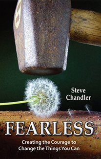 FEARLESS - Create the Courage to Change the Things You Can